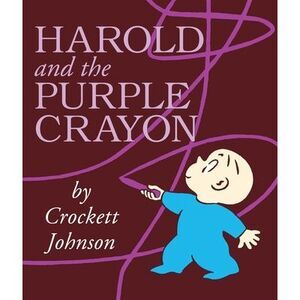 Harold and the Purple Crayon -- Crockett Johnson